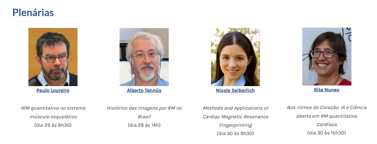 1º Encontro Anual ISMRM Brazilian Chapter: Marco Histórico da Ressonância Magnética no Brasil